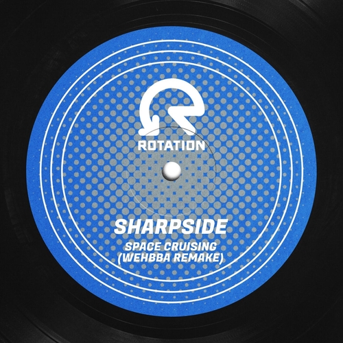 Sharpside - Space Cruising (Wehbba Remake) [ROT013]